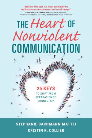 The Heart of Nonviolent Communication Book Front Cover