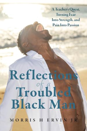 Reflections of a Troubled Black Man Book Front Cover